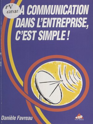 cover image of La communication dans l'entreprise, c'est simple !
